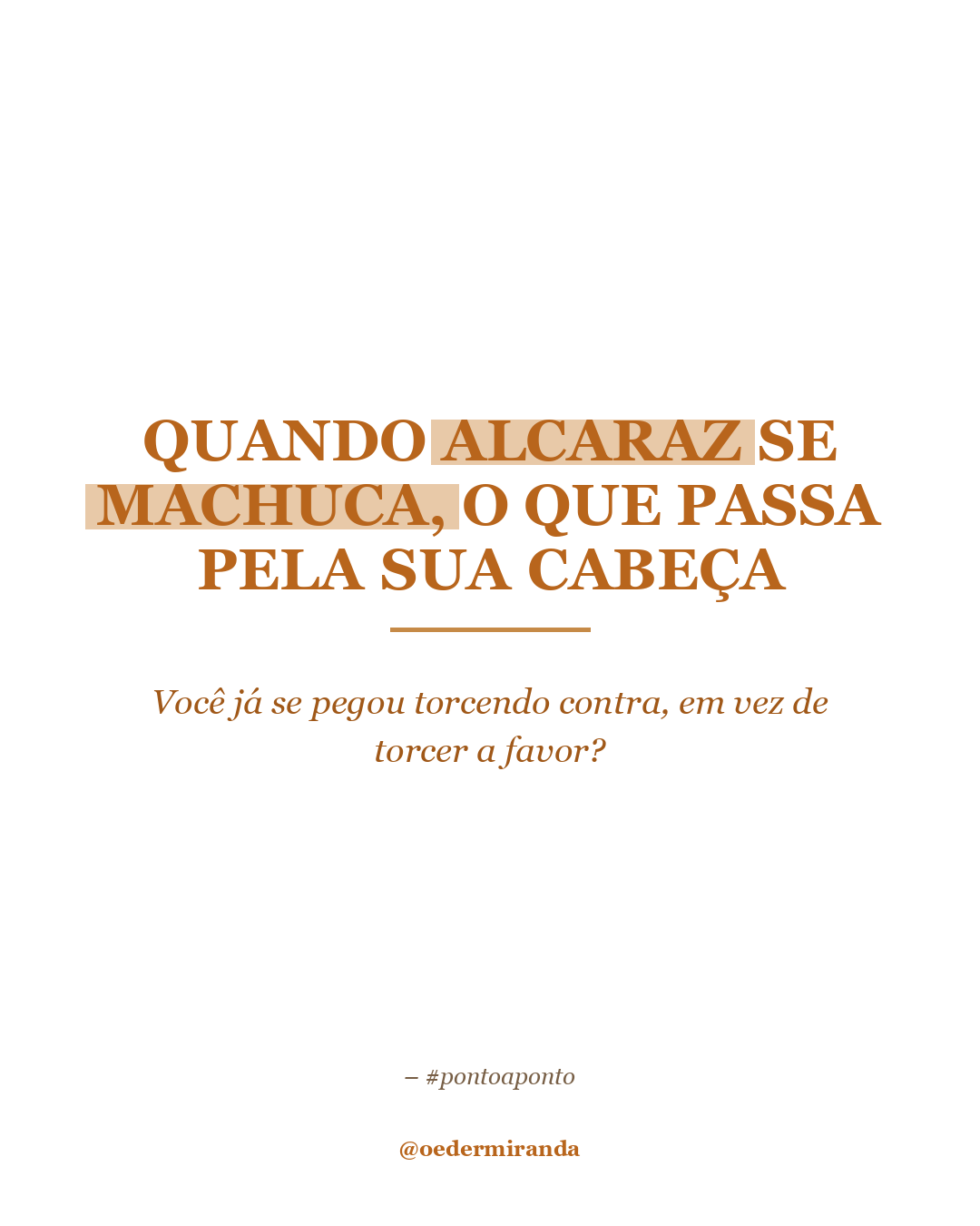 Quando Alcaraz se machuca, o que passa pela sua cabeça?